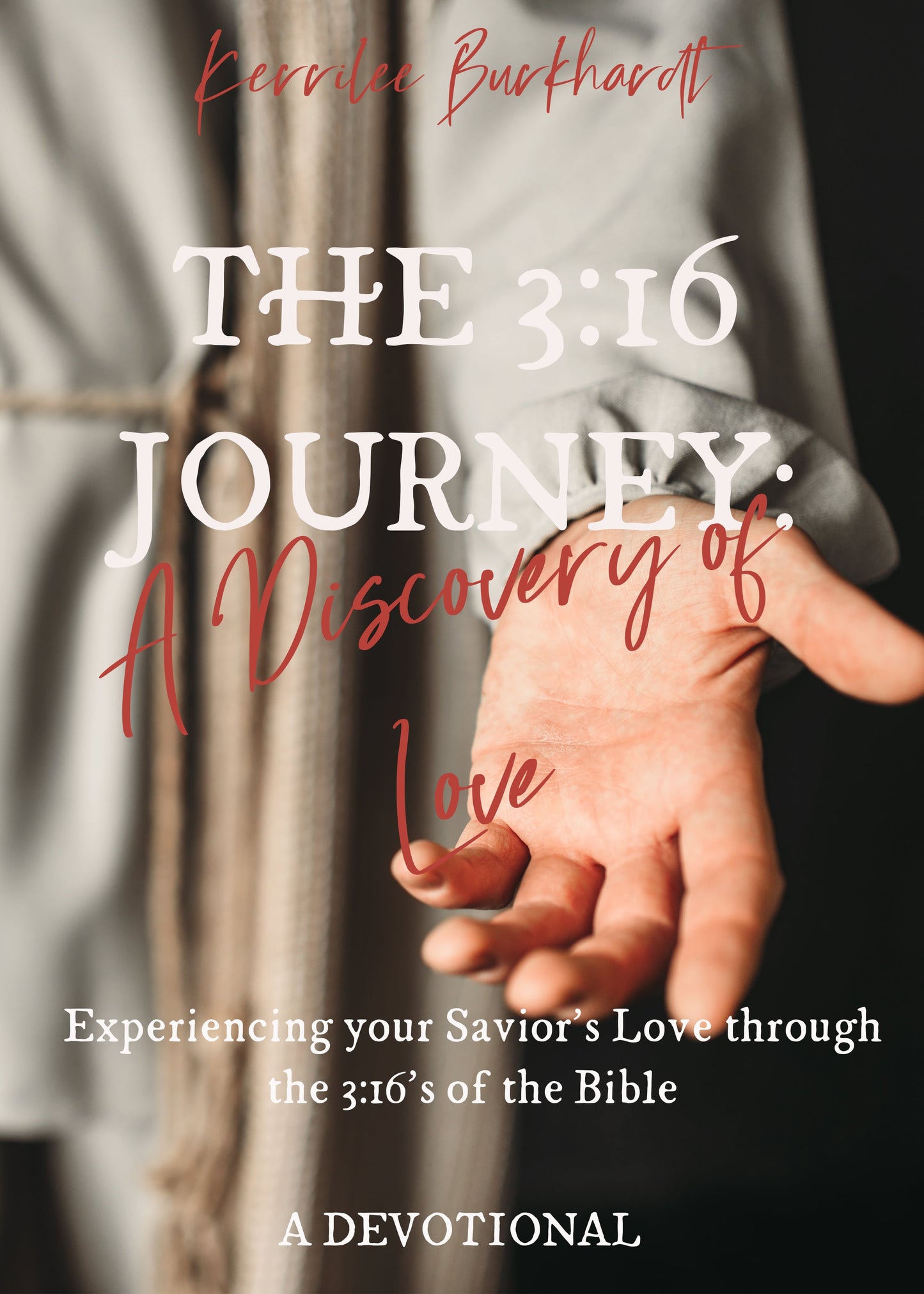 3:16 The Journey Of Love
