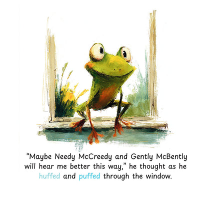 Illustration of Freddy the Frog looking out a window with text underneath. Needy McCreedy Book